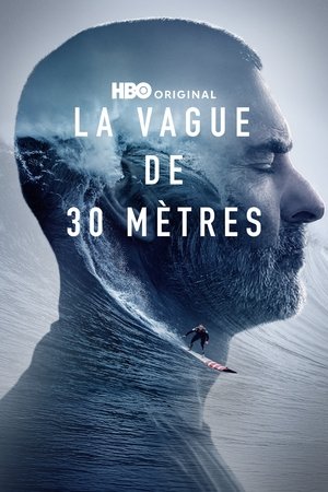 La vague de 30 mètres