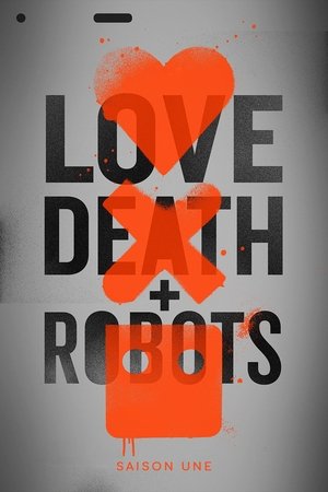 Love, Death & Robots Saison 1 poster