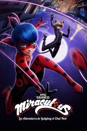 Miraculous, les aventures de Ladybug et Chat Noir
